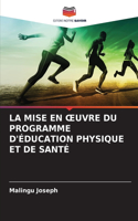Mise En Oeuvre Du Programme d'Éducation Physique Et de Santé