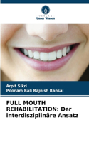 Full Mouth Rehabilitation