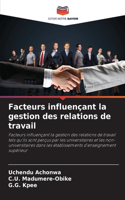 Facteurs influençant la gestion des relations de travail