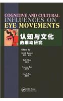 Cognitive and Cultural Influences on Eye Movements