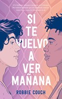 Si te vuelvo a ver manana