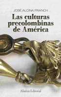 Las culturas precolombinas de America / The Pre-Columbian Cultures of America