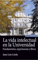 LA VIDA INTELECTUAL EN LA UNIVERSIDAD