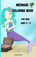 Mermaid Coloring Book for Kids Ages 3 - 9