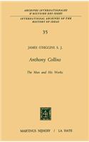 Anthony Collins the Man and His Works