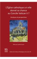 L'Église catholique a-t-elle donné sa chance au Concile Vatican II?