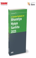 Taxmann's A Concise Textbook on Bharatiya Nyaya Sanhita (BNS) 2023 â€“ Comprehensive | Structured | Section-by-section Analysis with Comparison Tables | Thematic Categorisation