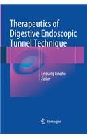 Therapeutics of Digestive Endoscopic Tunnel Technique