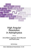 High Angular Resolution in Astrophysics