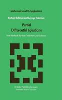 Partial Differential Equations: New Methods for Their Treatment and Solution (Mathematics and Its Applications, Volume 15) [Special Indian Edition - Reprint Year: 2020]