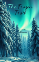 The Frozen Trail