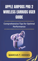 Apple Airpods Pro 2 Wireless Earbuds User Guide