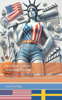 American Culture. Amerikansk kultur