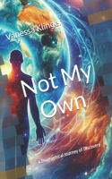 Not My Own