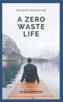 A Zero Waste Life