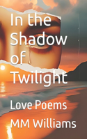 In the Shadow of Twilight