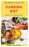 Beginner's Guide to Candida Diet with 7-Day Meal Plan