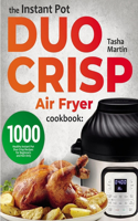 Instant Pot Duo Crisp Air Fryer Cookbook