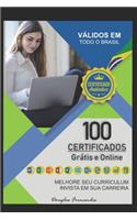 100 Melhores Certificados Grátis E Online: Melhore Seu Curriculum, Invista Na Sua Carreira