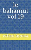 le bahamut vol 19