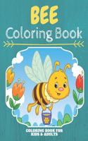 Bee Coloring Book: An Adult Coloring Book With Clean Bees Designs: Funny Kids Coloring Book Featuring With Funny And Cute Bee Designs: Relaxing And Stress Relieving Be