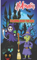 Halloween Coloring Book For Kids: Fantastic devil nightmare Halloween Coloring Book & Easy Coloring Pages Fun & enjoy Including Witches, Ghosts, pumpkin, Vampire, Haunted Houses and 