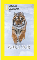 NATIONAL GEOGRAPHIC OF Predators: Magazine of deadly animals