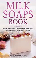 Milk Soaps Book