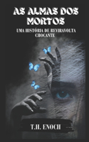 As Almas DOS Mortos