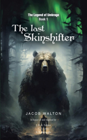 Legend of Umbrage: The Last Skinshifter