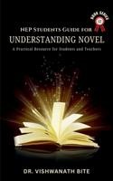 NEP Students Guide for Understanding Novel: A Practical Resource for Students & Teachers