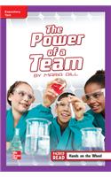 Reading Wonders Leveled Reader the Power of a Team: Ell Unit 3 Week 4 Grade 5: (Elementary Core Reading)