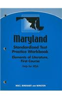 Maryland Elements of Literature Standardized Test Practice Workbook First Course: Help for MSA