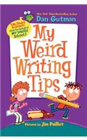 My Weird Writing Tips