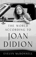 World According to Joan Didion