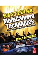Mastering Multicamera Techniques