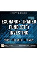 Exchange-Traded Fund (ETF) Investing
