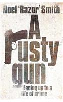 A Rusty Gun