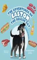 Adventures of Easton the Rescue Pet: The Dog in the Deli