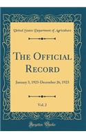 The Official Record, Vol. 2: January 3, 1923-December 26, 1923 (Classic Reprint)