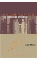 Does Game Theory Work? the Bargaining Challenge