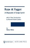 Rope & Faggot