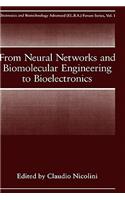 From Neural Networks and Biomolecular Engineering to Bioelectronics