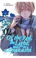 Of the Red, the Light, and the Ayakashi, Vol. 2: Volume 2