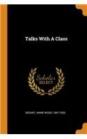 Talks with a Class