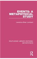 Events: A Metaphysical Study