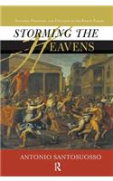 Storming The Heavens: Soldiers, Emperors, And Civilians In The Roman Empire