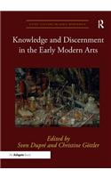 Knowledge and Discernment in the Early Modern Arts