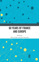 60 years of France and Europe