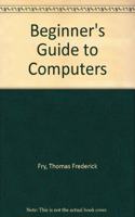 Beginner's Guide to Computers